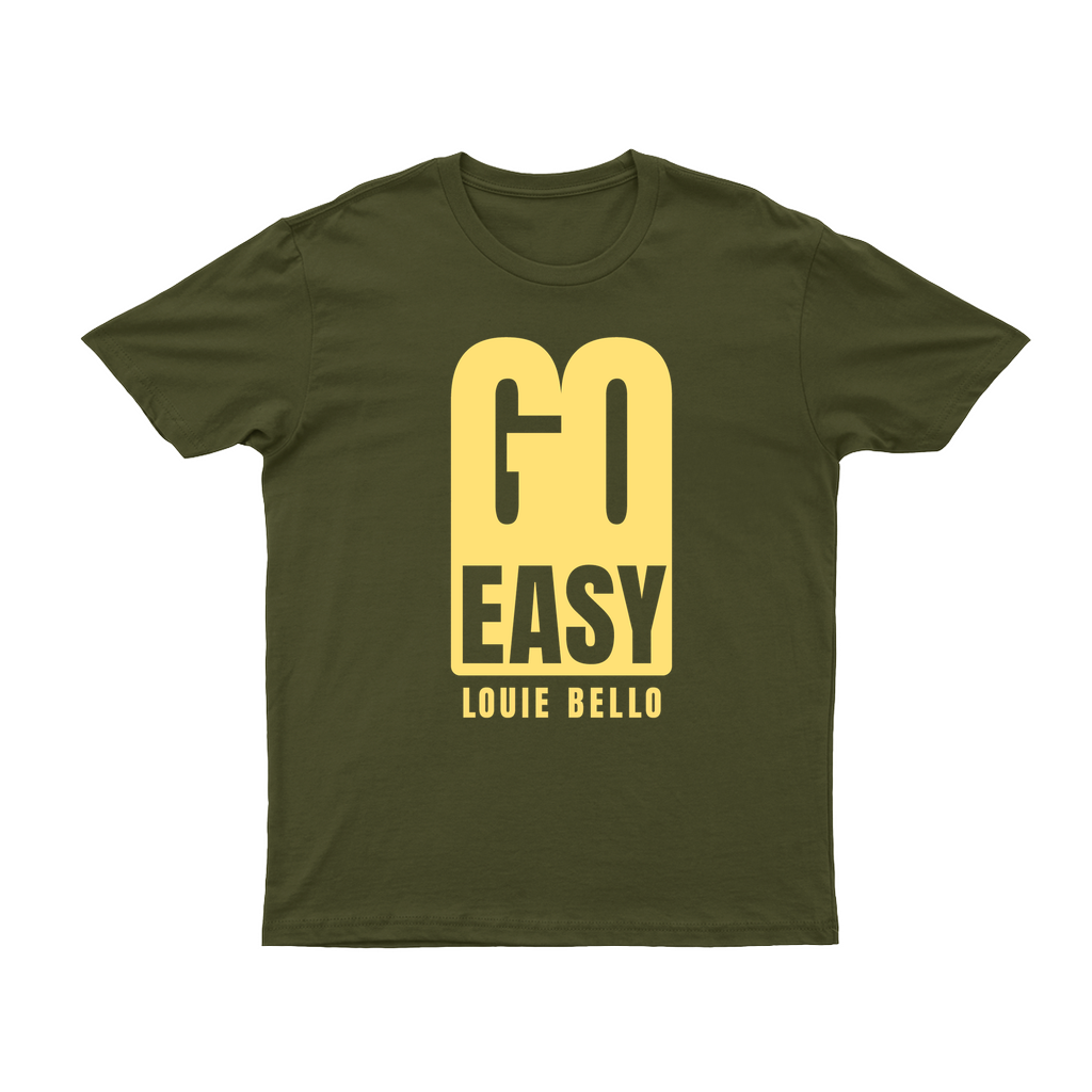 Louie Bello - Go Easy T-Shirt